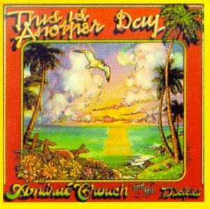 Andrae & Disciples Crouch/This Is Another Day